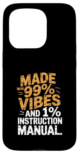 Hergestellt mit 99 % Vibes und 1 % Bedienungsanleitung (evtl. nicht in deutscher Sprache) Hülle für iPhone 15 Pro von God made quote