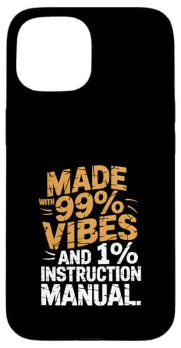 Hergestellt mit 99 % Vibes und 1 % Bedienungsanleitung (evtl. nicht in deutscher Sprache) Hülle für iPhone 15 von God made quote