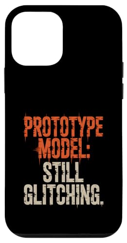 Prototyp Modell Still Glitching, Funny Sarcastic Hülle für iPhone 12 mini von God made quote