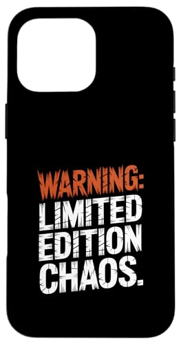 Warnung: Limited Edition Chaos Funny Sarcastic Hülle für iPhone 16 Pro Max Warnung: Limited Edition Chaos Funny Sarcastic Hülle für iPhone 16 Pro Max von God made quote