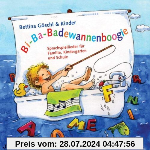 Bi-Ba-Badewannenboogie von Göschl, Bettina & Kinder