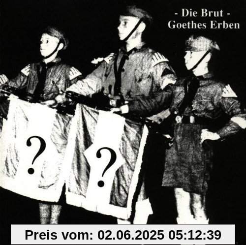 Die Brut von Goethes Erben