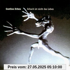 Schach Ist Nicht das Leben Schach Ist Nicht das Leben von Goethes Erben
