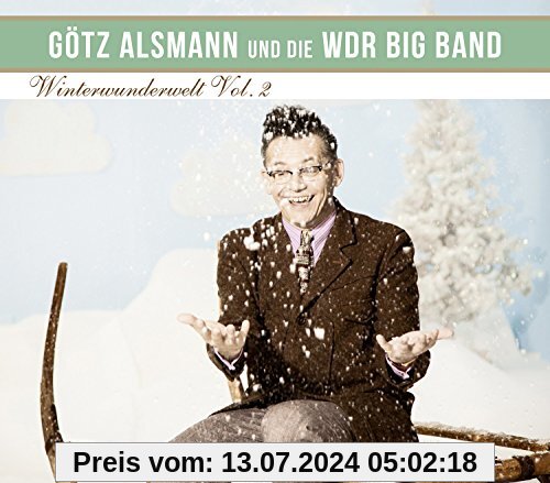 Winterwunderwelt 2 von Götz Alsmann