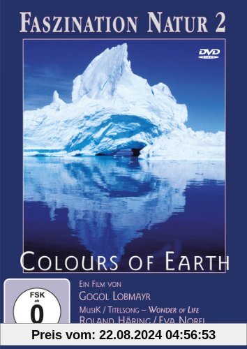 Faszination Natur 2 - Colours of Earth von Gogol Lobmayr