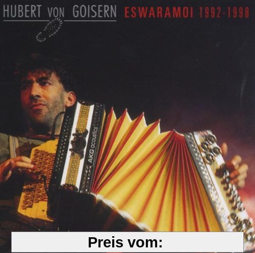 Eswaramoi 1992-1998 von Goisern, Hubert Von