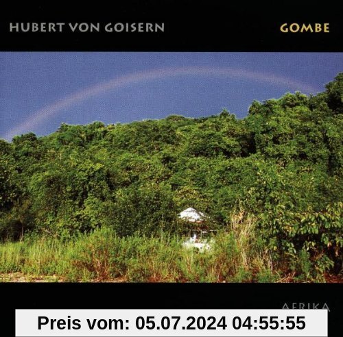 Gombe Afrika von Goisern, Hubert Von