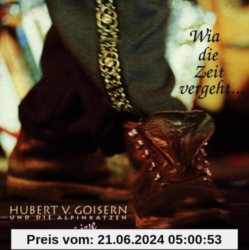 Wia die Zeit Vergeht-Live von Goisern, Hubert Von