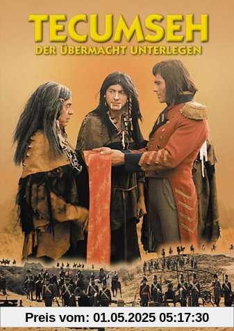 Tecumseh - Der Übermacht unterlegen von Gojko Mitic