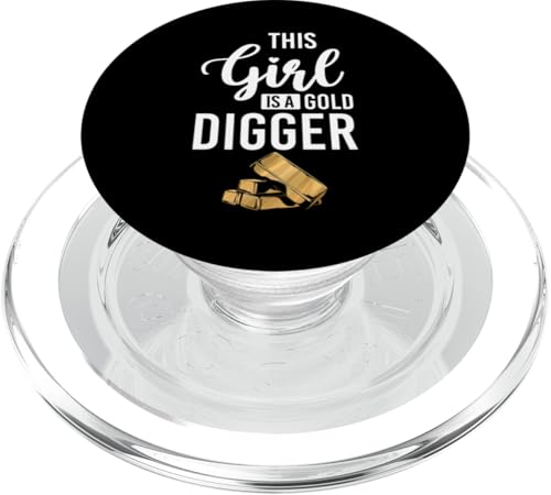This Girl Is A Gold Digger Gold Mine Worker PopSockets PopGrip für MagSafe von Gold Minen Arbeiter Design Idee