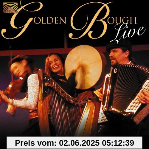Golden Bough Live Golden Bough Live von Golden Bough