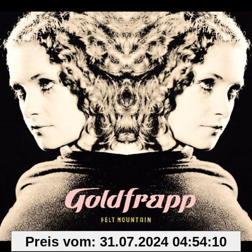 Felt Mountain von Goldfrapp