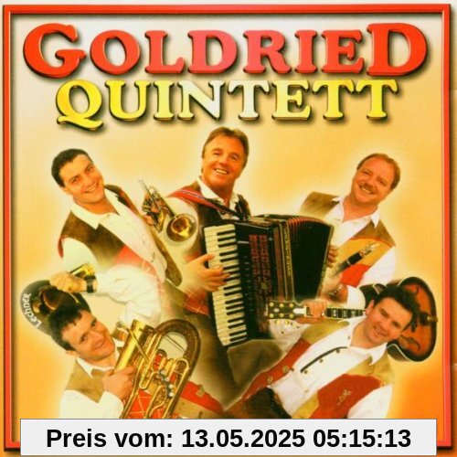 Heut Wird Tanzt Bis der Boden von Goldried Quintett