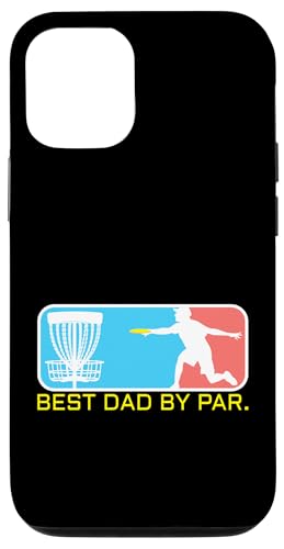 Disc Golf Dad Frisbee Golf Golf Dad Geschenk Hülle für iPhone 12/12 Pro von Golf Lover Gifts and Golf Clothing