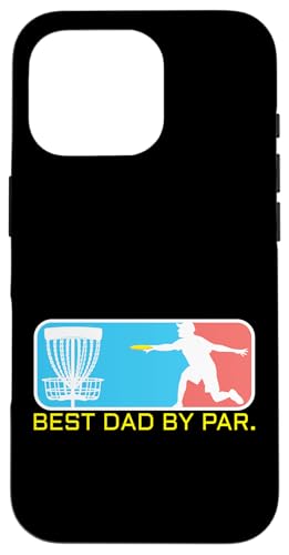 Disc Golf Dad Frisbee Golf Golf Dad Geschenk Hülle für iPhone 16 Pro von Golf Lover Gifts and Golf Clothing