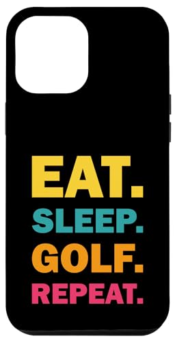Golf Gag Golfer Golfen Eat Sleep Golf Repeat Hülle für iPhone 12 Pro Max Golf Gag Golfer Golfen Eat Sleep Golf Repeat Hülle für iPhone 12 Pro Max von Golf Lover Gifts and Golf Clothing
