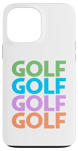 Golfliebhaber, Golfer, Golf, Humor Hülle für iPhone 13 Pro Max von Golf Lover Gifts and Golf Clothing