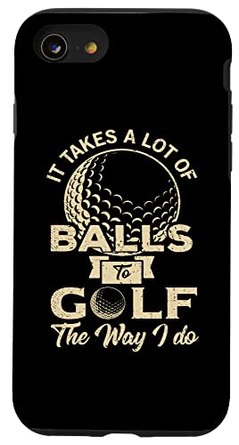 It Takes Lot Of Balls Golfer Golf Golf Geschenke Hülle für iPhone SE (2020) / 7 / 8 von Golf Lover Gifts and Golf Clothing