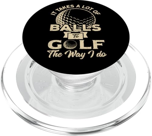 It Takes Lot Of Balls Golfer Golf Golf Geschenke PopSockets PopGrip für MagSafe von Golf Lover Gifts and Golf Clothing