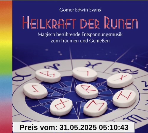 Heilkraft der Runen Heilkraft der Runen von Gomer Edwin Evans
