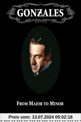 Gonzales - From Major to Minor [Limited Edition] [2 DVDs] von Gonzales