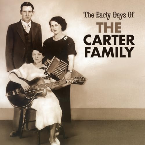Come Back Home - The Early Days of the Carter Family Come Back Home - The Early Days of the Carter Family von Good Time