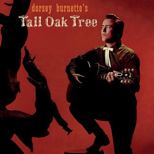 Dorsey Burnette's Tall Oak Tree von Good Time