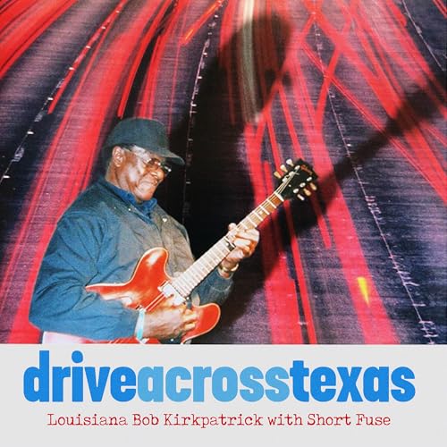 Drive Across Texas Drive Across Texas von Good Time