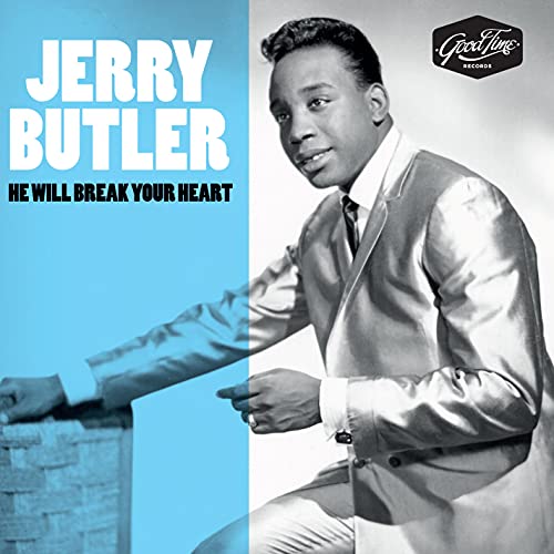 He Will Break Your Heart von GOOD TIME