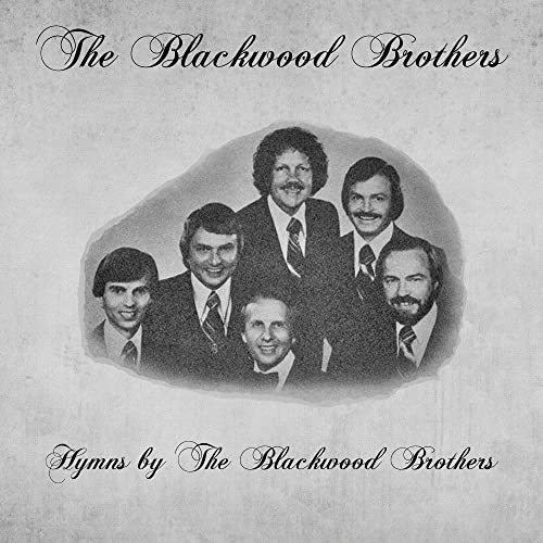 Hymns by The Blackwood Brothers von Good Time