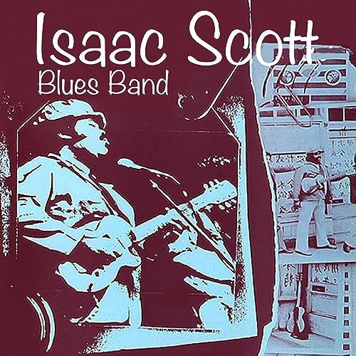 Isaac Scott Blues Band von Good Time