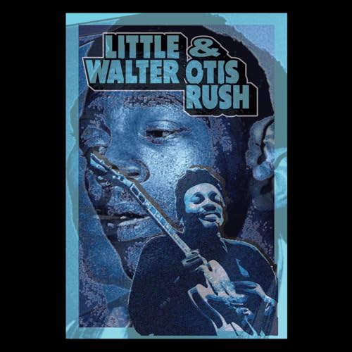 Little Walter & Otis Rush von Good Time