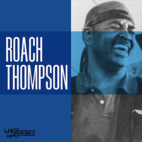 Roach Thompson von Good Time