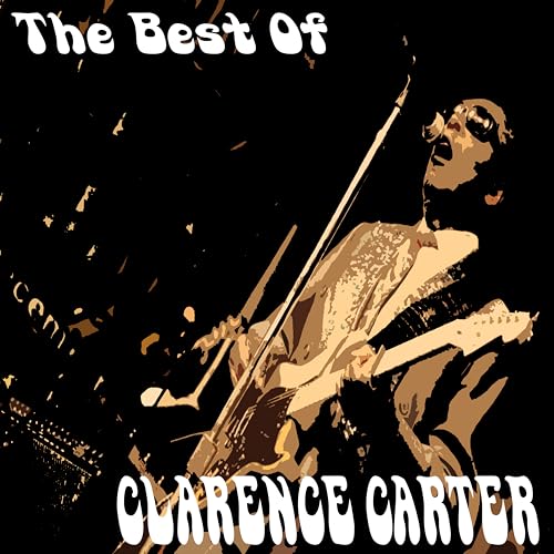 The Best of Clarence Carter von Good Time