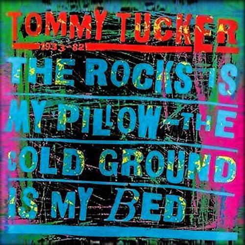 The Rocks Is My Pillow - The Cold Ground Is My Bed von Good Time