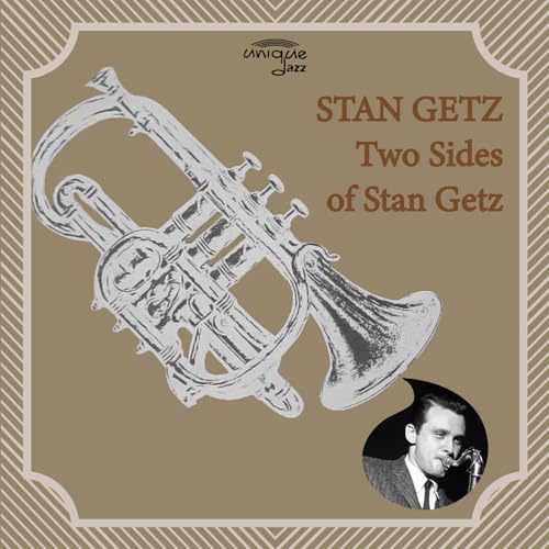 Two Sides of Stan Getz Two Sides of Stan Getz von Good Time
