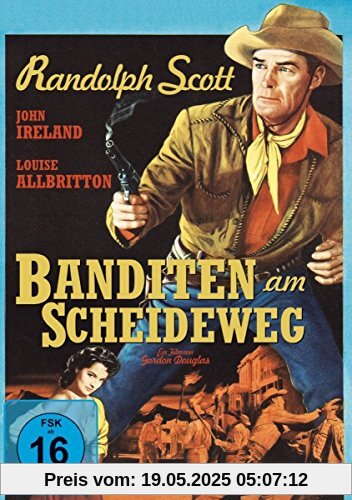 Banditen am Scheideweg Banditen am Scheideweg von Gordon Douglas