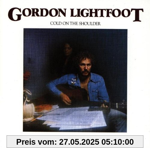 Cold on the Shoulder von Gordon Lightfoot