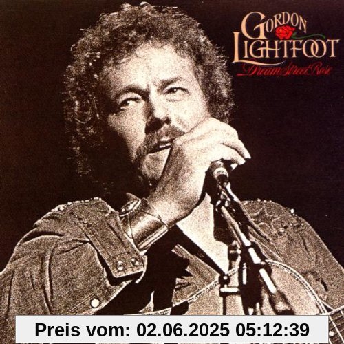 Dream Street Rose von Gordon Lightfoot