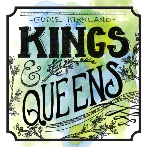 Eddie Kirkland - Kings & Queens von Gospel International