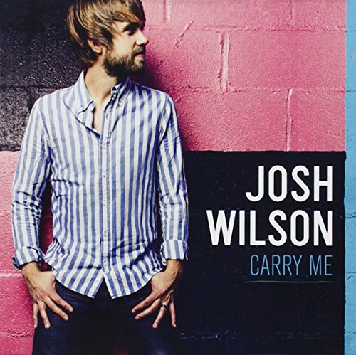 Josh Wilson - Carry Me von Gospel International