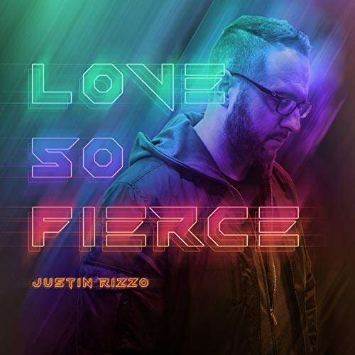 Justin Rizzo - Love So Fierce von Gospel International