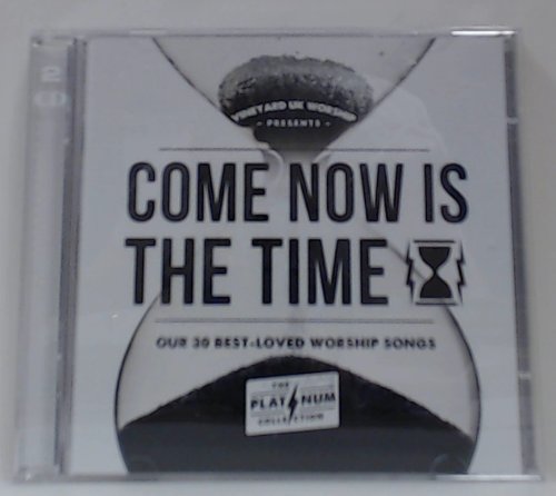 Vineyard - Come Now Is The Time Vineyard - Come Now Is The Time von Gospel International