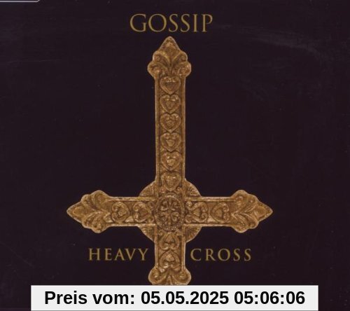 Heavy Cross von Gossip