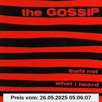 Thats Not What I Heard von Gossip