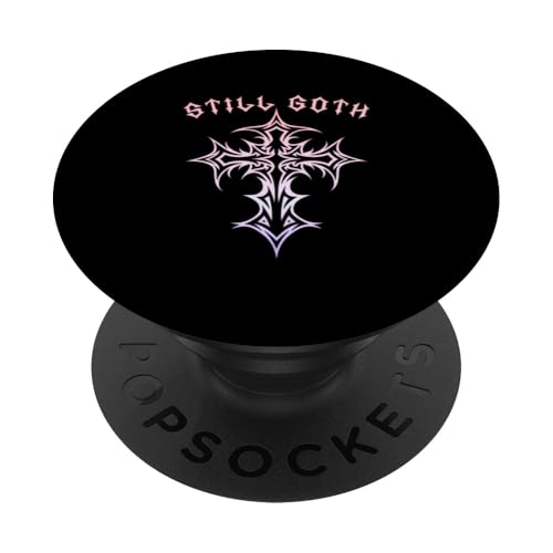 Still Goth! Gothic Cross Y2K Alt Ästhetisches Emo Motiv PopSockets Klebender PopGrip Still Goth! Gothic Cross Y2K Alt Ästhetisches Emo Motiv PopSockets Klebender PopGrip von Goth Cross Designs
