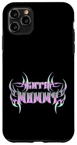 Goth Mama! Gothic Mama Alt Aesthetic Hülle für iPhone 11 Pro Max Goth Mama! Gothic Mama Alt Aesthetic Hülle für iPhone 11 Pro Max von Goth Mommy Designs