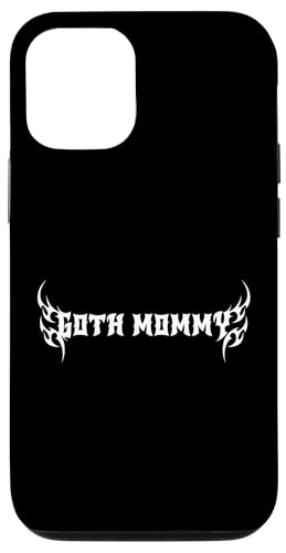 Goth Mama! Gothic Mama Alt Aesthetic Hülle für iPhone 12/12 Pro von Goth Mommy Designs