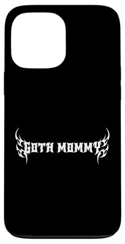Goth Mama! Gothic Mama Alt Aesthetic Hülle für iPhone 13 Pro Max von Goth Mommy Designs