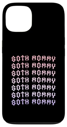 Goth Mama! Gothic Mama Alt Aesthetic Hülle für iPhone 13 von Goth Mommy Designs